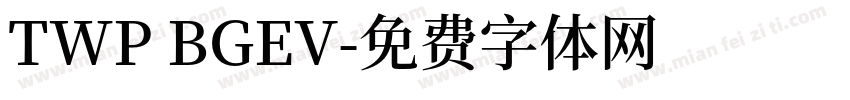 TWP BGEV字体转换